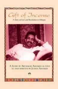 GIFT OF INCENSE: A Story of Love and Revolution in Ethiopia