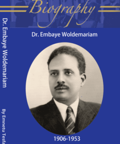 Dr. Emabaye Weldemariam Biography (English Version)