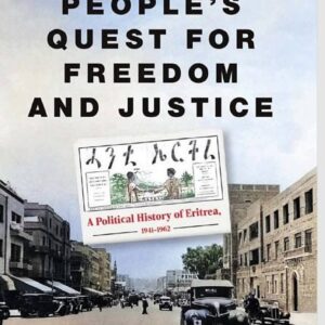 An African People's Quest For Freedom and Justice
